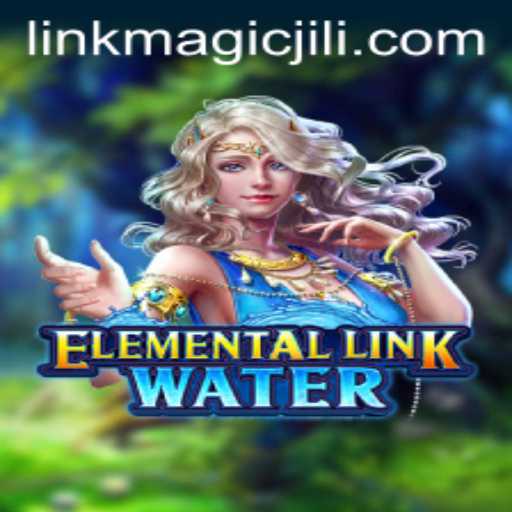 Exploring the Magic of ElementalLinkWater: A Spellbinding Adventure