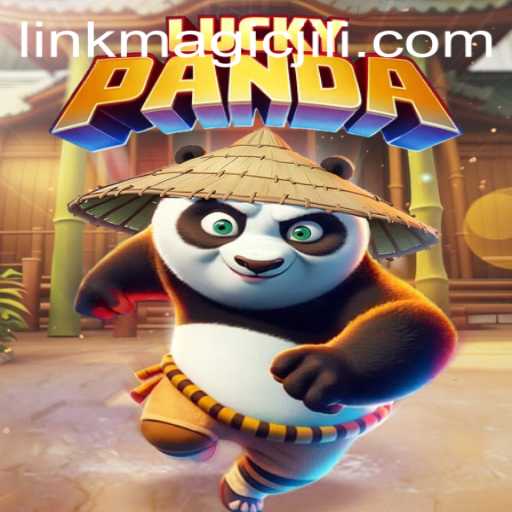 Explore the Enchanting World of LuckyPanda and the Magic of Jili